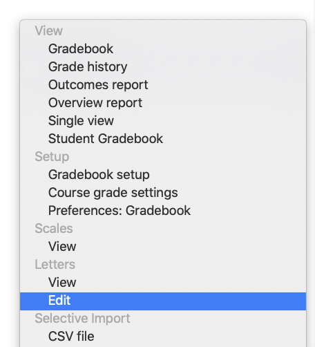 Gradebook dropdown menu with "Edit" highlighted under "Letters"