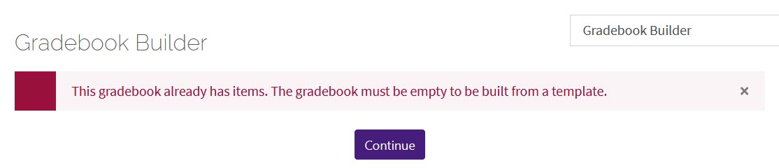 Error message for existing items gradebook builder