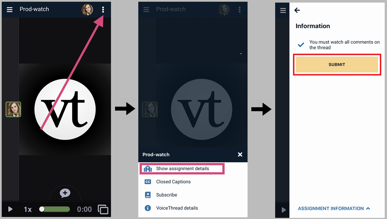 3 Screens: first is menu icon, second is show assignment details button, third shows submit button