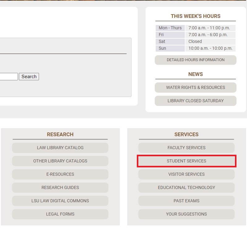Student services option highlighted on LSU law library homepage
